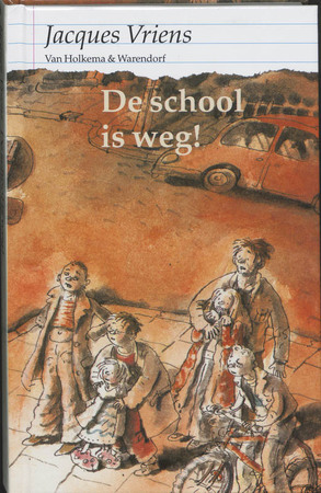 De school is weg! - Jacques Vriens