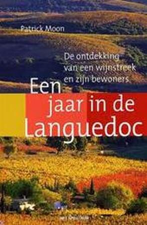 Een jaar in de Languedoc - Patrick Moon