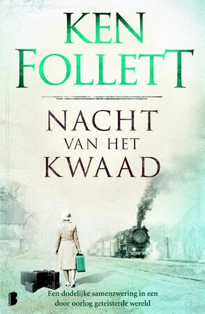 Nacht van het kwaad - Ken Follett Nacht van het kwaad - Ken Follett