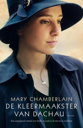 De kleermaakster van Dachau - Mary Chamberlain De kleermaakster van Dachau - Mary Chamberlain
