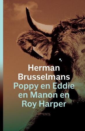 Poppy en Eddie en Manon en Roy Harper - Herman Brusselmans Poppy en Eddie en Manon en Roy Harper - Herman Brusselmans