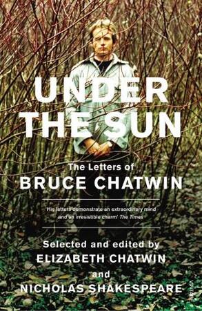 Under The Sun - Bruce Chatwin