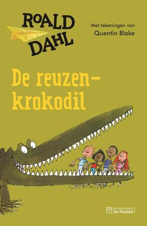 De reuzenkrokodil - Roald Dahl De reuzenkrokodil - Roald Dahl