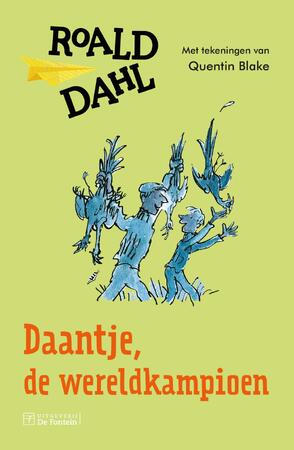 Daantje, de wereldkampioen - Roald Dahl Daantje, de wereldkampioen - Roald Dahl