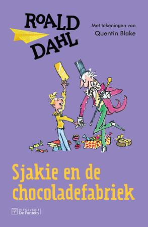 Sjakie en de chocoladefabriek - Roald Dahl Sjakie en de chocoladefabriek - Roald Dahl