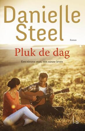 Pluk de dag - Danielle Steel Pluk de dag - Danielle Steel