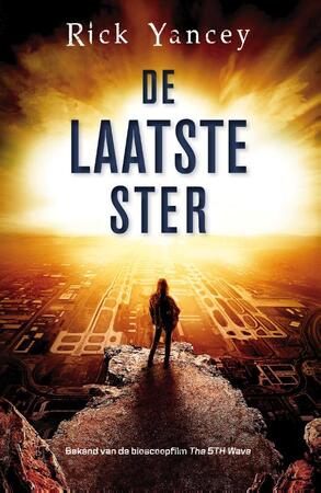 De laatste ster - Rick Yancey De laatste ster - Rick Yancey