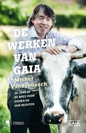 De werken van Gaia - Michel Vandenbosch