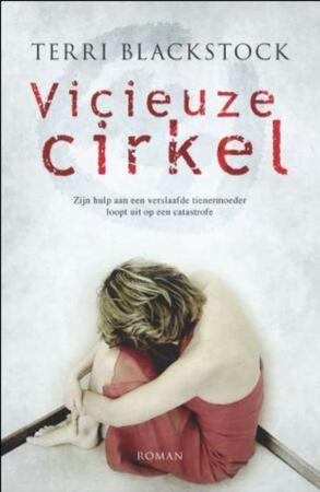 Vicieuze cirkel - Terri Blackstock