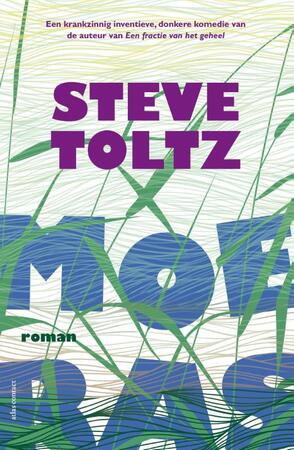 Moeras - Steve Toltz