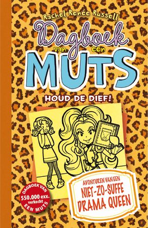 Houd de dief ! - Rachel Renée Russell Houd de dief ! - Rachel Renée Russell