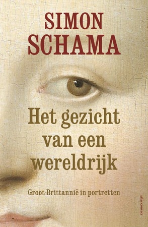 Het gezicht van een wereldrijk - Simon Schama Het gezicht van een wereldrijk - Simon Schama