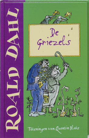 De Griezels - Roald Dahl De Griezels - Roald Dahl