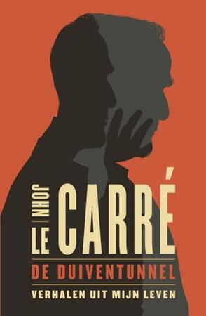 De duiventunnel - John Le Carre De duiventunnel - John Le Carre