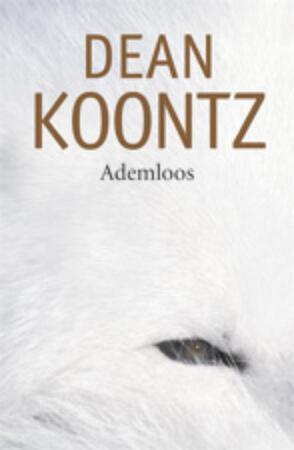Ademloos - Dean Koontz
