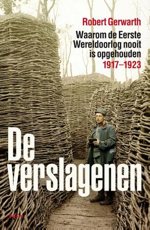 De verslagenen - Robert Gerwarth De verslagenen - Robert Gerwarth