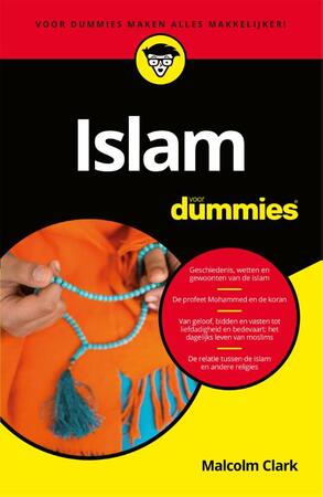 Islam voor Dummies - Malcolm Clark Islam voor Dummies - Malcolm Clark