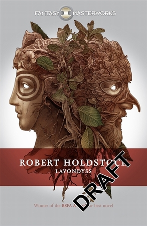 Lavondyss - Robert Holdstock Lavondyss - Robert Holdstock