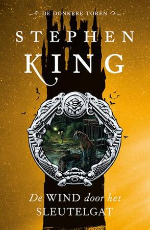 De donkere toren / De wind door het sleutelgat - Stephen King De donkere toren / De wind door het sleutelgat - Stephen King