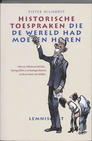 Historische toespraken die de wereld had moeten horen - P. Hilhorst Historische toespraken die de wereld had moeten horen - P. Hilhorst