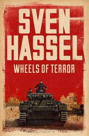 Wheels of Terror - Sven Hassel Wheels of Terror - Sven Hassel
