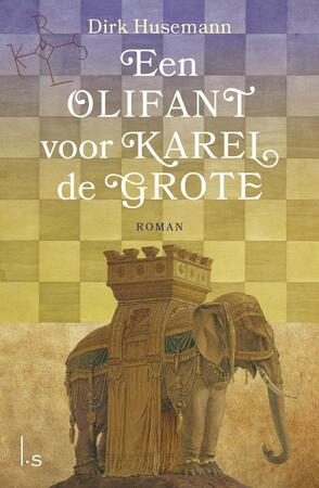 Een olifant voor Karel de Grote - Dirk Husemann Een olifant voor Karel de Grote - Dirk Husemann