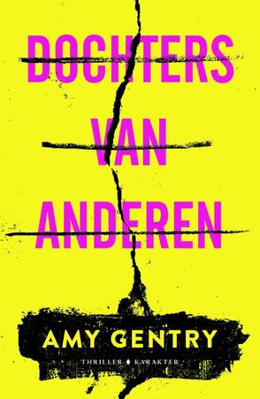 Dochters van anderen - Amy Gentry Dochters van anderen - Amy Gentry