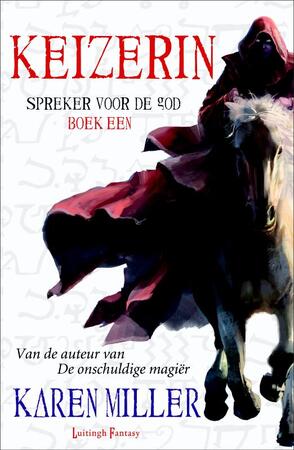 Spreker voor de God / 1 / deel Keizerin - K.M. Miller Spreker voor de God / 1 / deel Keizerin - K.M. Miller