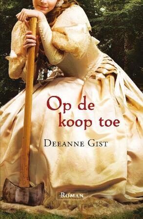 Op de koop toe - Deeanne Gist