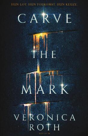 Carve the Mark - Veronica Roth Carve the Mark - Veronica Roth