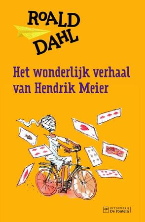 Het wonderlijk verhaal van Hendrik Meier - Roald Dahl Het wonderlijk verhaal van Hendrik Meier - Roald Dahl