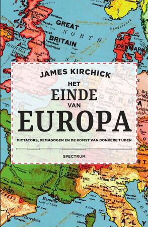 Het einde van Europa - James Kirchick Het einde van Europa - James Kirchick
