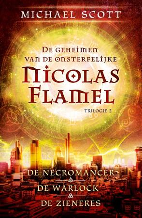 De geheimen van de onsterfelijke Nicolas Flamel 2 - Michael Scott De geheimen van de onsterfelijke Nicolas Flamel 2 - Michael Scott