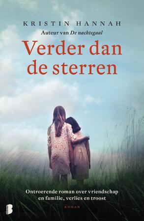 Verder dan de sterren - Kristin Hannah Verder dan de sterren - Kristin Hannah
