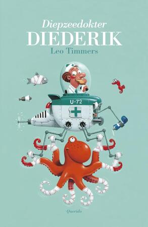 Diepzeedokter Diederik - Leo Timmers Diepzeedokter Diederik - Leo Timmers