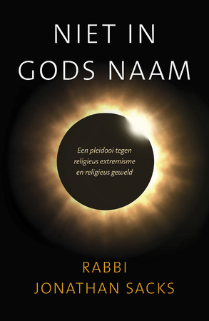 Niet in Gods naam - Jonathan Sacks Niet in Gods naam - Jonathan Sacks