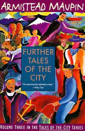 Further Tales of the City - Armistead Maupin Further Tales of the City - Armistead Maupin