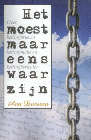 Het moest maar eens waar zijn... - Ann Driessen