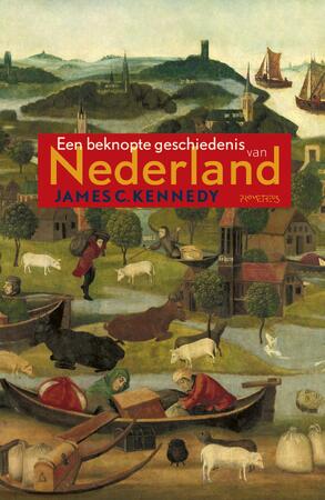 Beknopte geschiedenis van Nederland - James C. Kennedy Beknopte geschiedenis van Nederland - James C. Kennedy