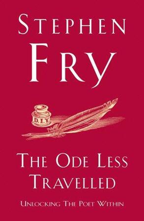 The Ode less travelled - Stephen Fry The Ode less travelled - Stephen Fry