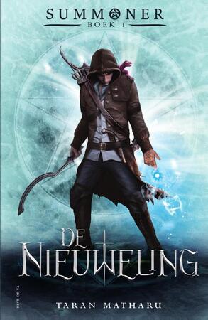 De nieuweling - Taran Matharu De nieuweling - Taran Matharu