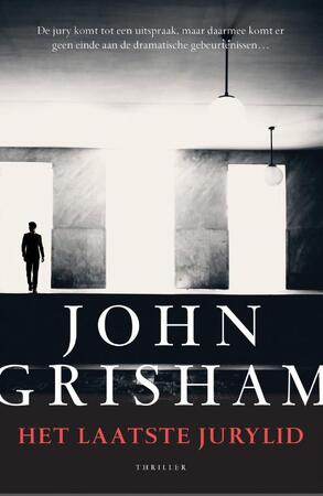 Het laatste jurylid - John Grisham