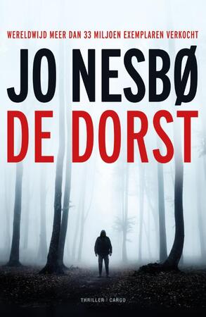 De dorst - Jo Nesbø De dorst - Jo Nesbø