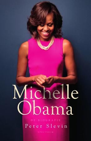 Michelle Obama - Peter Slevin Michelle Obama - Peter Slevin