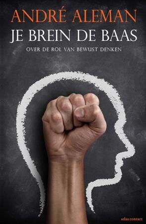 Je brein de baas - André Aleman Je brein de baas - André Aleman