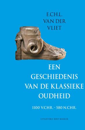 Een geschiedenis van de klassieke oudheid - E.Ch.L. van Der Vliet Een geschiedenis van de klassieke oudheid - E.Ch.L. van Der Vliet