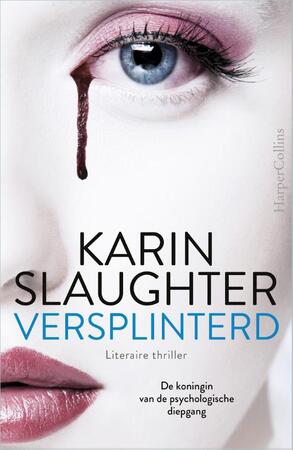 Versplinterd - Karin Slaughter