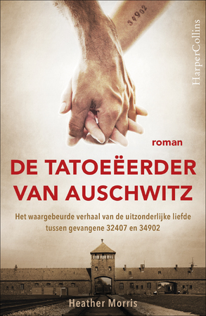 De tatoeëerder van Auschwitz - Heather Morris De tatoeëerder van Auschwitz - Heather Morris