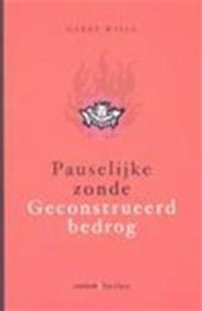 Pauselijke zonde - Garry Wills, Lutgart Debroey Pauselijke zonde - Garry Wills, Lutgart Debroey