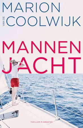 Mannenjacht - Marion van de Coolwijk Mannenjacht - Marion van de Coolwijk